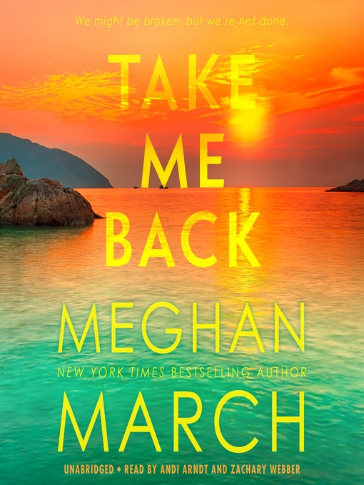 Title details for Take Me Back by Meghan March - Available
